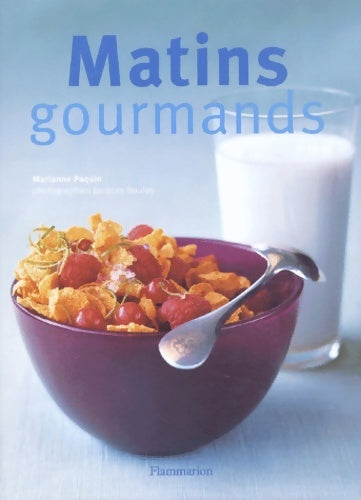 Livrenpoche : Matins gourmands - Marianne Paquin - Livre