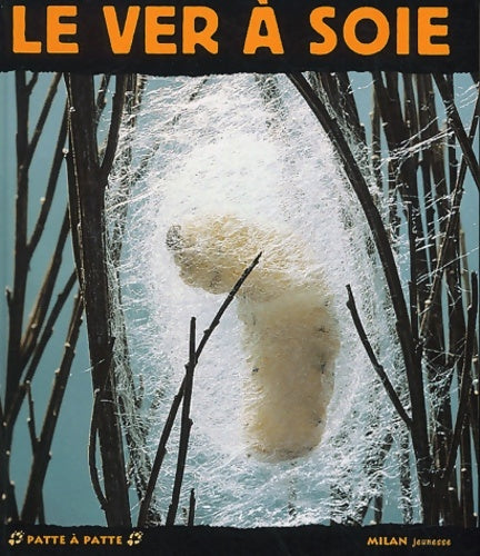 Livrenpoche : Le ver à soie - Paul Starosta - Livre