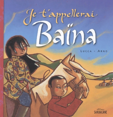 Livrenpoche : Je t'appellerai baïna - Lucca - Livre
