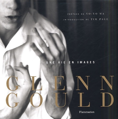 Livrenpoche : Glenn gould : Une vie en images - Glenn Gould - Livre