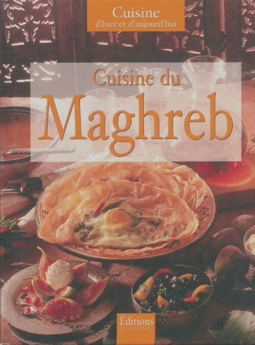 Livrenpoche : Cuisine du maghreb - Collectif - Livre