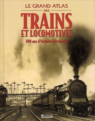 Livrenpoche : Grand atlas des trains - Collectif - Livre