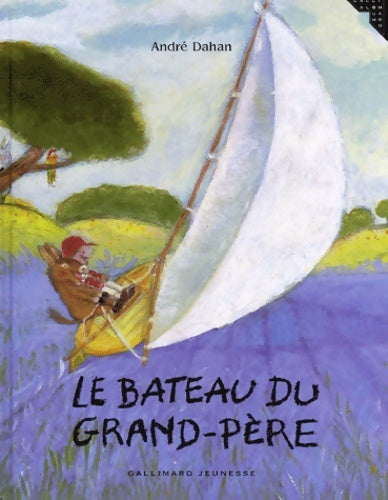 Livrenpoche : Le bateau du grand-père - André Dahan - Livre