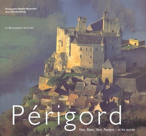 Livrenpoche : Périgord - Charles Daney - Livre