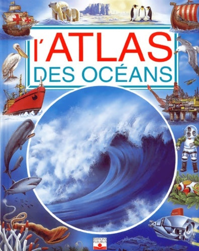 Livrenpoche : L'atlas des océans - Christian Gaudin - Livre