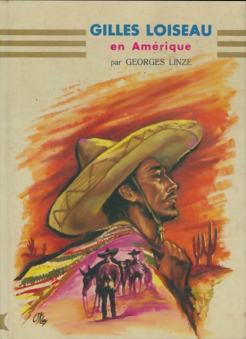 Livrenpoche : Gilles Loiseau en Amérique - Georges Linze - Livre