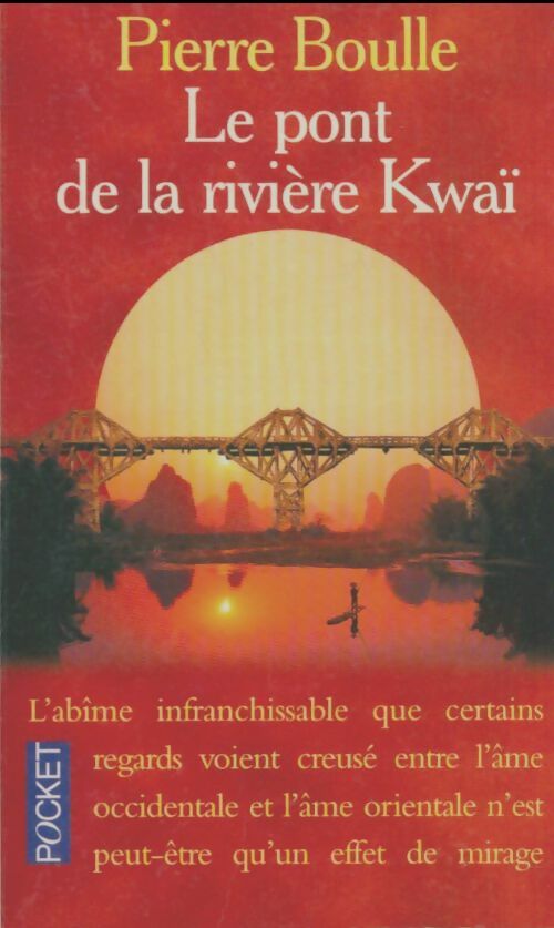 Livrenpoche : Le pont de la rivière Kwaï - Pierre Boulle - Livre