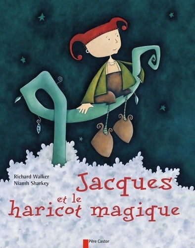 Livrenpoche : Jacques et le haricot magique - Richard Walker - Livre