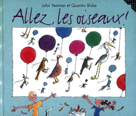 Livrenpoche : Allez les oiseaux ! - John Yeoman - Livre