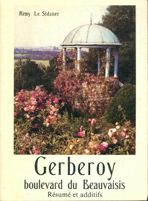 Livrenpoche : Gerberoy boulevard du Beauvaisis - Rémy Le Sidaner - Livre