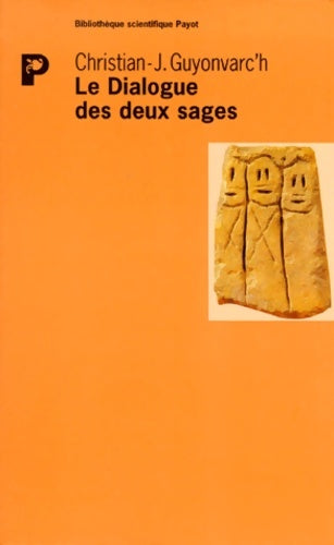 Livrenpoche : Le dialogue des deux sages - Christian-J. Guyonvarc'h - Livre