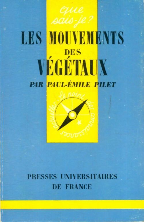 Livrenpoche : Les mouvements des végétaux - P.-E. Pilet - Livre