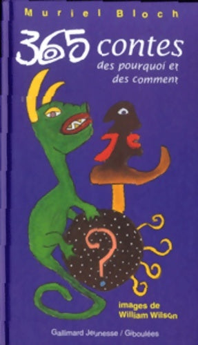 Livrenpoche : 365 contes des pourquoi et des comment - Muriel Bloch - Livre