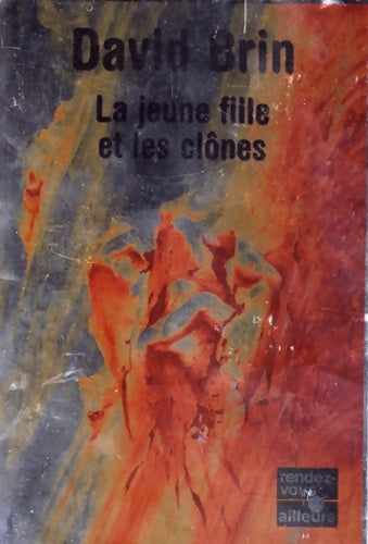 Livrenpoche : La jeune fille et les clones - David Brin - Livre
