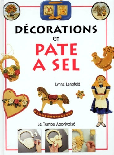 Livrenpoche : Décorations en pâte à sel - Lynne Langfeld - Livre