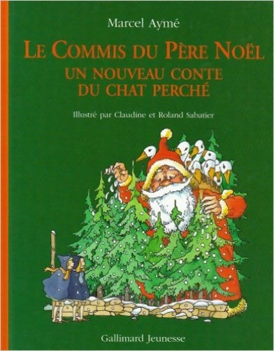 Livrenpoche : Le commis du père Noël - Marcel Aymé - Livre