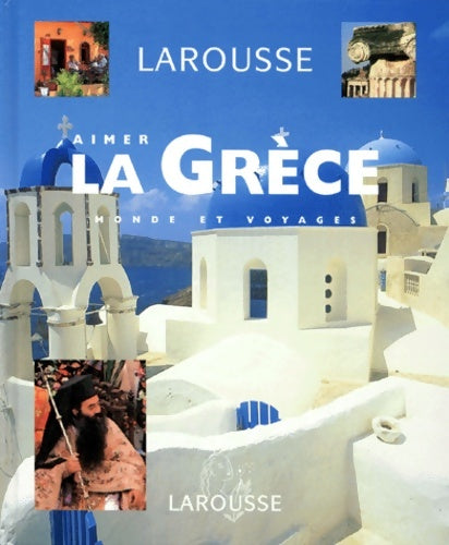 Livrenpoche : Aimer la Grèce - Collectif - Livre