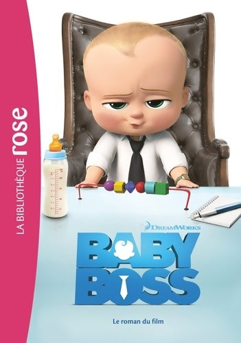 Livrenpoche : Baby boss. Le roman du film - Dreamworks - Livre