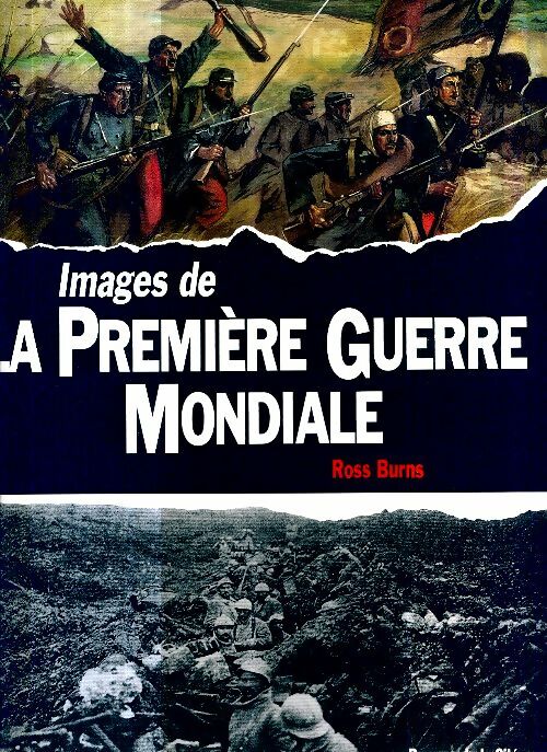 Livrenpoche : Images de la première guerre mondiale - Ross Burns - Livre