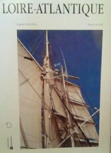 Loire-Atlantique - Franck Allain - Livre