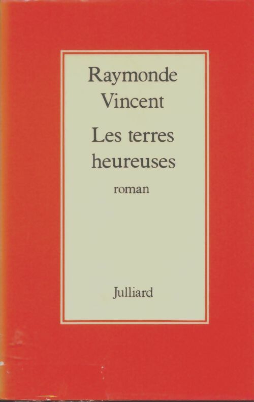 Livrenpoche : Les terres heureuses - Vincent Raymonde - Livre