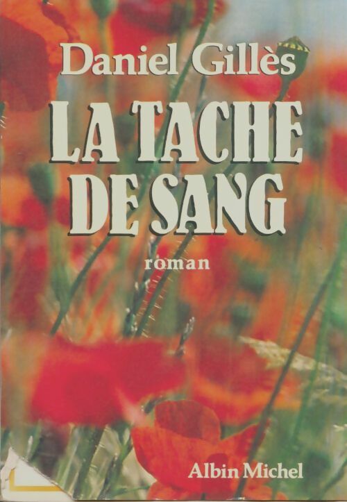 Livrenpoche : La tache de sang - Gilles Daniel - Livre
