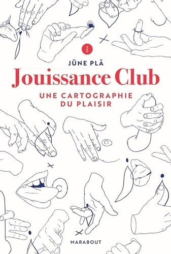 Livrenpoche : Jouissance club : Une cartographie du plaisir - Jüne Plã - Livre