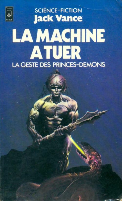 Livrenpoche : La geste des Princes-Démons Tome II : La machine à tuer - Jack Vance - Livre