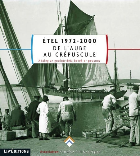Livrenpoche : Étel 1972-2000 de l'aube au crépuscule tome 5) - Liv'Éditions - Livre