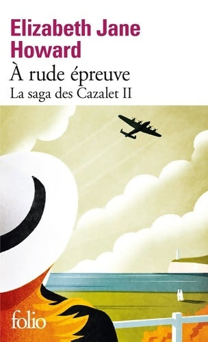 Livrenpoche : La saga des Cazalet Tome II : À rude épreuve - Elizabeth Jane Howard - Livre
