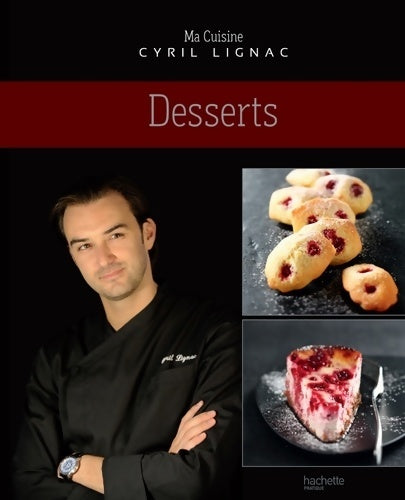 Livrenpoche : Desserts - Cyril Lignac - Livre