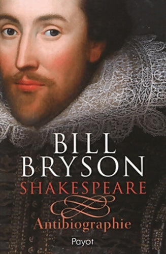 Livrenpoche : Shakespare antibiographie - Bill Bryson - Livre