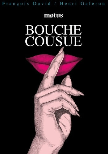Livrenpoche : Bouche cousue - François David - Livre