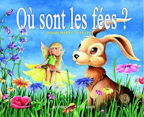 Livrenpoche : Où sont les fées ? - Mélanie Marty - Livre