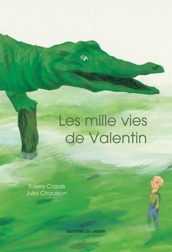 Livrenpoche : Les mille vies de valentin - Thierry Cazals - Livre