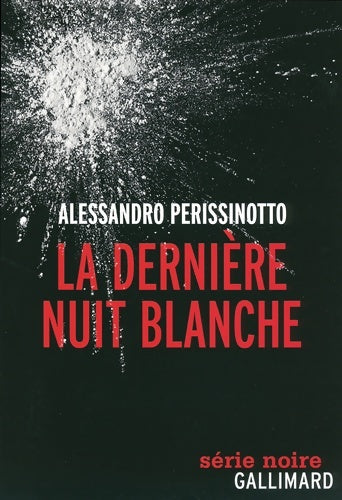 Livrenpoche : La dernière nuit blanche - Alessandro Perissinotto - Livre