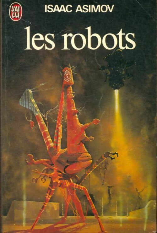 Livrenpoche : Les robots - Isaac Asimov - Livre