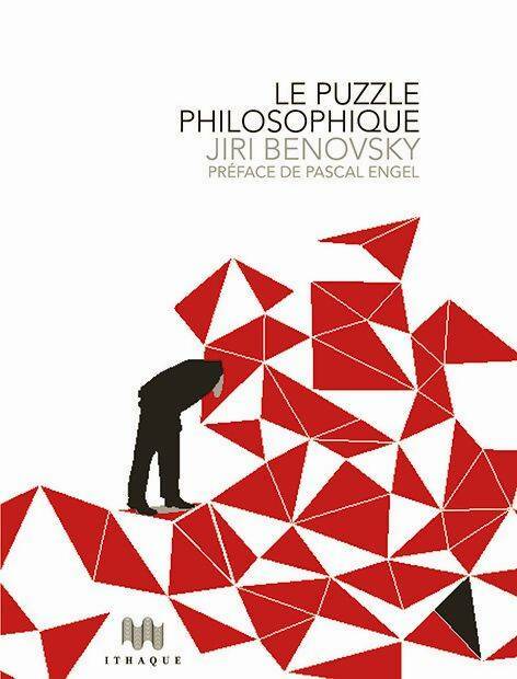 Livrenpoche : Le puzzle philosophique - Jiri Benovsky - Livre