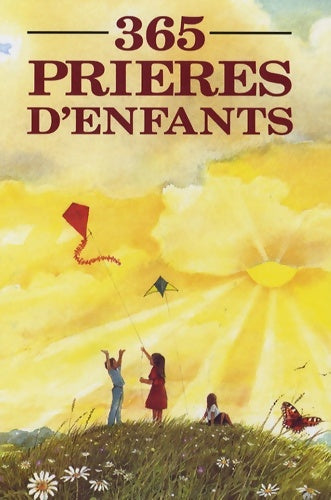 Livrenpoche : 365 prières d'enfants - Sylvette Rat - Livre