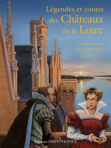 Livrenpoche : Légendes et contes châteaux de la Loire - Nicole Lazzarini - Livre