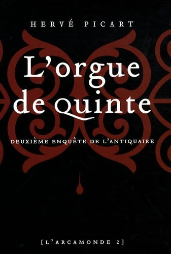 Livrenpoche : Arcamonde Tome II l'orgue de quinte - Hervé Picart - Livre