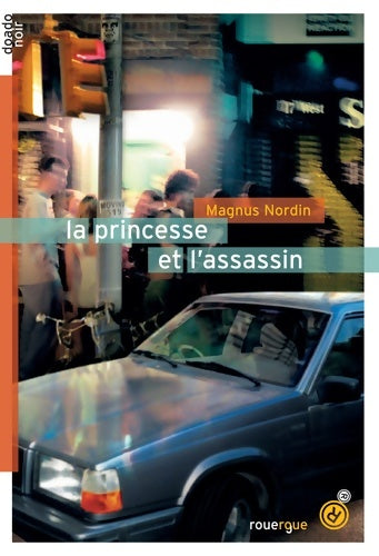 Livrenpoche : La princesse et l'assassin - Magnus Nordin - Livre