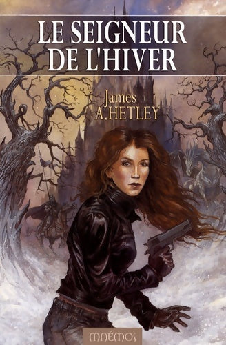 Livrenpoche : Le seigneur de l'hiver - James A. Hetley - Livre