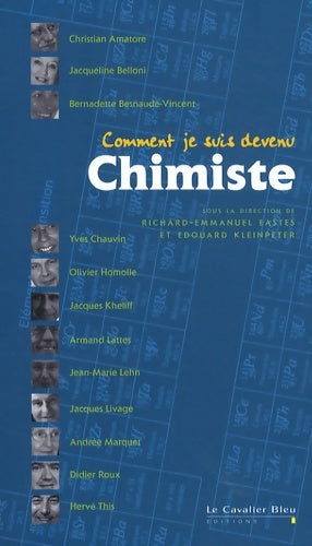 Livrenpoche : Comment je suis devenu chimiste - Richard-emmanuel Eastes - Livre