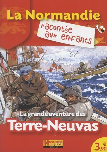 Livrenpoche : La grande aventure des terre-neuvas - Normandie Junior - Livre