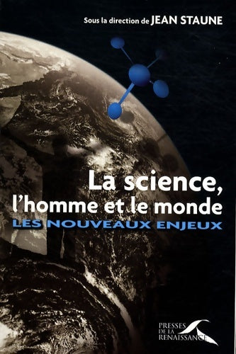 Livrenpoche : La science l'homme et le monde - Jean Staune - Livre
