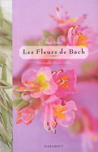 Livrenpoche : Fleurs de bach illustré - Paul Ferris - Livre