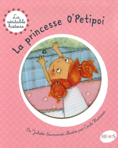 Livrenpoche : Princesse o'petipoi - Juliette Saumande - Livre