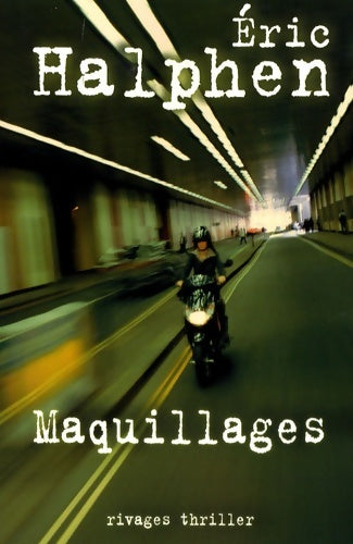 Livrenpoche : Maquillages - Eric Halphen - Livre