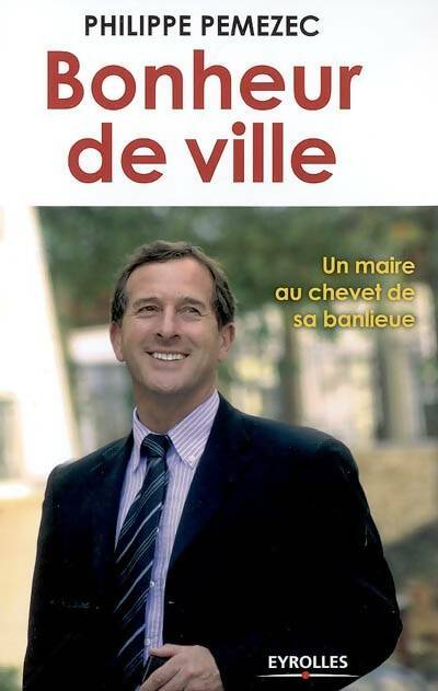 Livrenpoche : Bonheur de ville - Philippe Pemezec - Livre